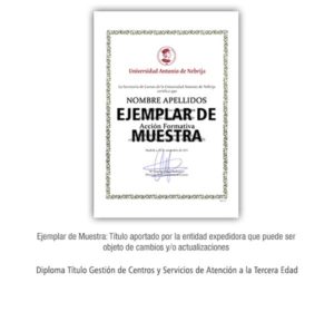 Diploma Título Gestión de Centros y Servicios de Atención a la Tercera Edad Formación Universitaria - Universidad Nebrija