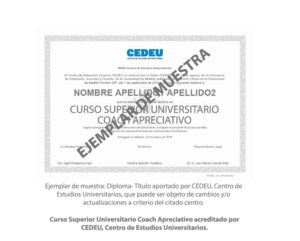 Diploma Título Curso Superior Universitario Coach Apreciativo acreditado por CEDEU, Centro de Estudios Universitarios