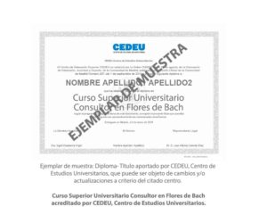 Diploma Título Curso Superior Universitario Consultor en Flores de Bach acreditado por CEDEU, Centro de Estudios Universitarios