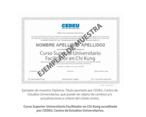 Diploma Título Curso Superior Universitario Facilitador en Chi Kung acreditado por CEDEU, Centro de Estudios Universitarios