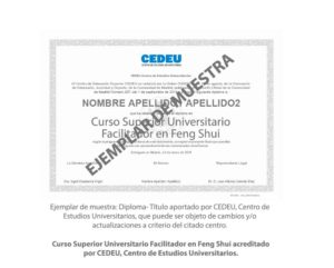 Diploma Título Curso Superior Universitario Facilitador en Feng Shui acreditado por CEDEU, Centro de Estudios Universitarios